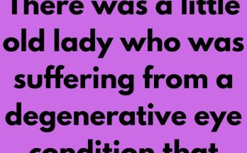 There was a little old lady who was suffering from a degenerative eye condition that had left her nearly blind. She had three sons, and each wanted to prove that he loved her more than the others. Son 1 bought her an expensive Mercedes, with a chauffeur included, thinking this would surely win her approval. Son 2 bought her a 15-room mansion, thinking this would surely be the best that any of them could offer her.