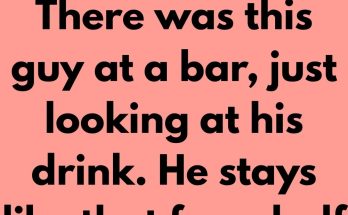 There was this guy at a bar, just looking at his drink. He stays like that for a half hour. Then a big trouble making truck driver steps next to him, takes the drink from the guy, and just drinks it all down. The poor man starts crying. The truck driver says, “Come on man, I was just joking.