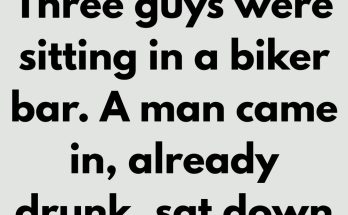 Three guys were sitting in a biker bar. A man came in, already drunk, sat down at the bar and ordered a drink. The man looked around and saw the 3 men sitting at a corner table. He got up, staggered to the table, leaned over, looked the biggest one in the face and said, “I went by your grandma’s house and I saw her in the hallway, buck naked. Man ''she is fine!”